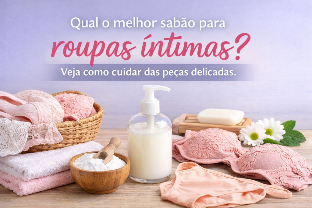 sabão para roupas íntimas delicadas com lingerie e produto líquido